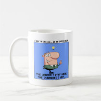 My Job is Making Me Stupid mugs