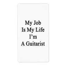 My Job Is My Life I'm A Guitarist Labels