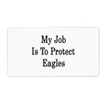 My Job Is To Protect Eagles Labels
