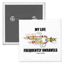 My Life Frequently Unravels (DNA Replication) buttons