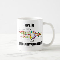 My Life Frequently Unravels (DNA Replication) mugs