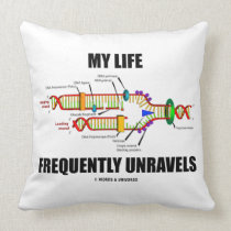 My Life Frequently Unravels (DNA Replication) pillows