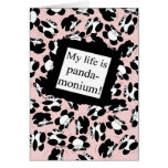 My life is panda-monium - Pink Cards