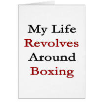 My Life Revolves Around Boxing