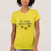 My Lucky Bunco Shirt