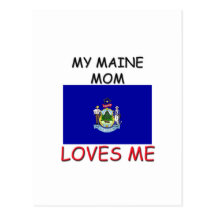 My Maine Mom Loves Me Post Cards