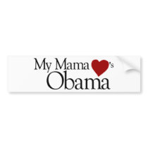 My Mama Loves Obama