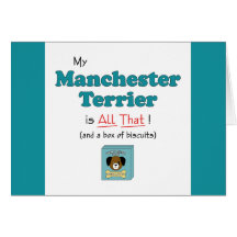 My Manchester Terrier is All That! Cards
