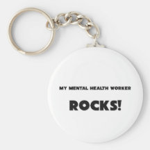 MY Mental Health Worker ROCKS! Keychain