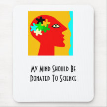 My Mind Donated To Science Mousepad