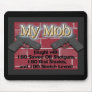 My Mob Fought With... Mouse Mats