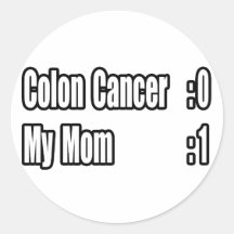 My Mom Beat Colon Cancer (Scoreboard) Round Sticker