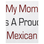 My Mom Is A Proud Mexican Full Color Flyer