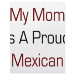 My Mom Is A Proud Mexican Custom Letterhead