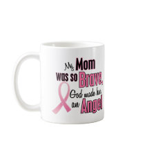 My Mom Is An Angel Breast Cancer Mugs