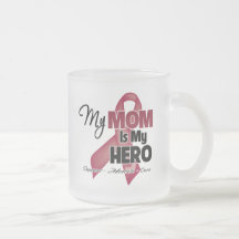 My Mom is My Hero - Multiple Myeloma Mugs