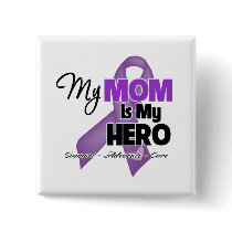 My Mom is My Hero - Purple Ribbon Pinback Button