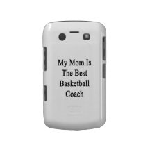 My Mom Is The Best Basketball Coach Blackberry Bold Covers