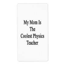 My Mom Is The Coolest Physics Teacher Personalized Shipping Labels