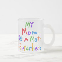 My Mom Math Superhero T-shirts and Gifts Mug