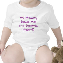 My mommy feeds me! (Breastfeeding outfit) Tee Shirts