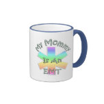 My Mommy Is An EMT Coffee Mug