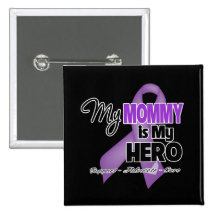 My Mommy is My Hero - Purple Ribbon Button
