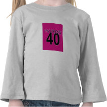 My Mom's 40 T Shirt