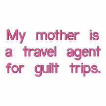 My mother is a travel agent for guilt trips. embroidered hoodie