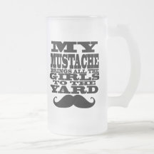 My moustache brings all the girls coffee mugs