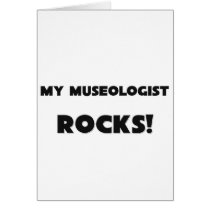 MY Museologist ROCKS! Greeting Cards