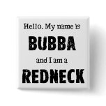 My name is Bubba buttons