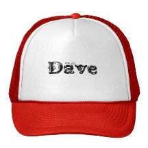 My Name is Dave Trucker Hats