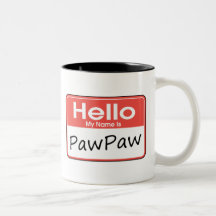 My Name is PawPaw Coffee Mugs