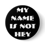 MY NAMEIS NOTHEY - Customized buttons