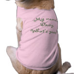 My name's Daisy. What's yours? pet clothing