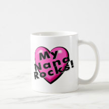 My Nana Rocks Mugs