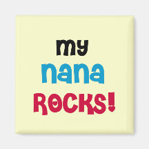 My Nana Rocks T-shirts and Gifts Magnets