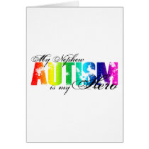 My Nephew My Hero  - Autism Greeting Cards