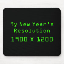 My New Year's Resolution - 1900 x 1200 mousepads