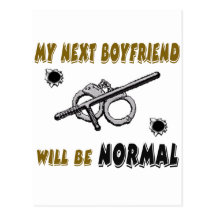 My Next Boyfriend will be Normal-sheriff Post Cards