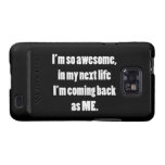 My Next Life Galaxy S2 Cases