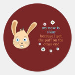 My Nose is Shiny Round Stickers