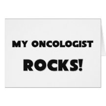 MY Oncologist ROCKS! Greeting Cards
