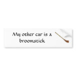 My other car is a broomstick bumper sticker
