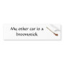 My other car is a broomstick bumper sticker