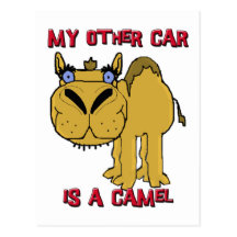 My Other Car is a Camel Schnozzle Cartoon Postcard