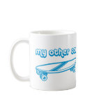 My Other Car is a Skateboard Mug