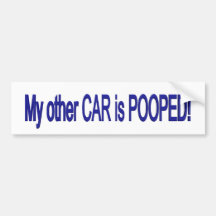 My Other Car is POOPed Bumper Sticker