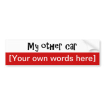 my-other-car-template bumper stickers